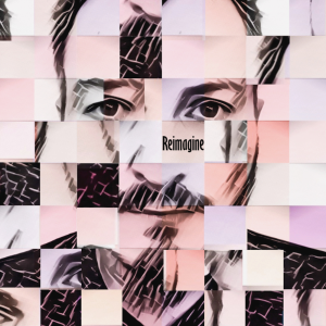 Reimagine